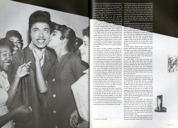 Little Richard, in an essay by Bruce Joyner of the LA-based band The Unknowns and Bruce Joyner and the Plantations, "Way Down South in Dixie," <em>4 Taxis</em> no. 9/10, Spring 1984.