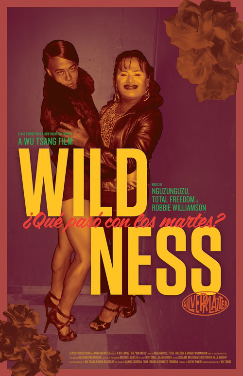 Movie Poster for Wu Tsang, <em>Wildness</em>, 2012. HD video, color, sound. 74 min. Courtesy of the artist.