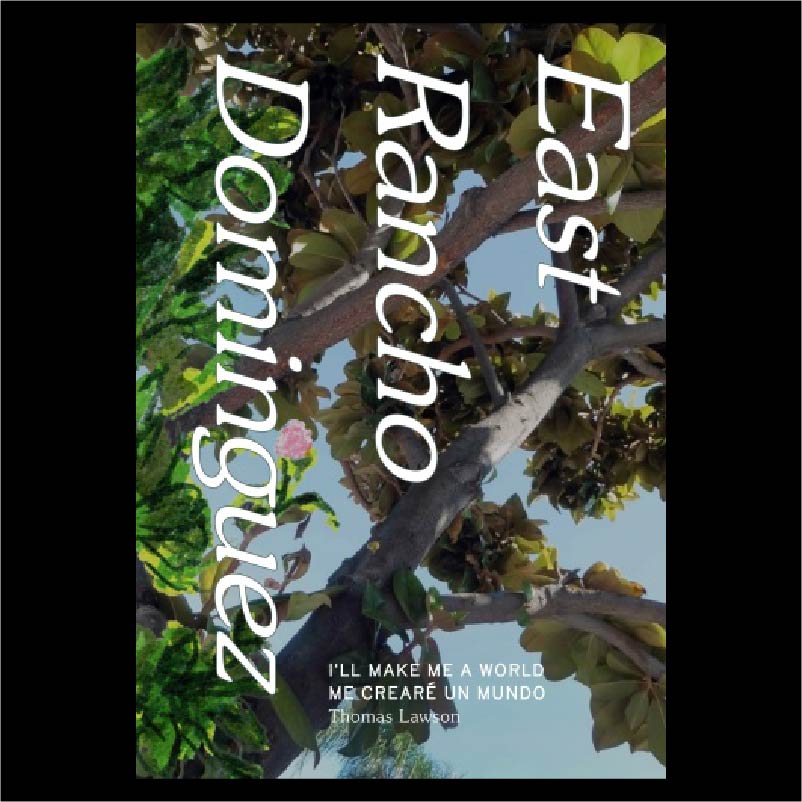 East Rancho Dominguez I’ll Make Me a World (PDF)